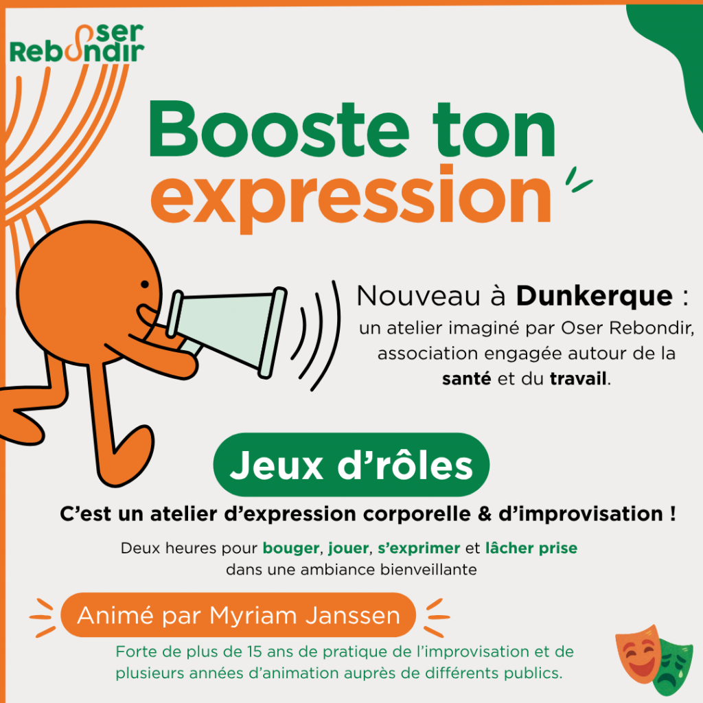 Affiche de Booste ton expression, nouvel atelier d’expression corporelle et d’improvisation proposé par Oser Rebondir à Dunkerque.